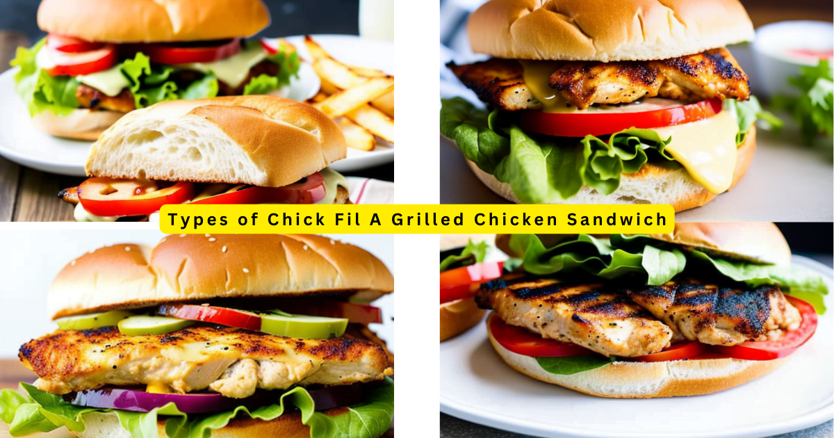 Chick Fil A Grilled Chicken Sandwich