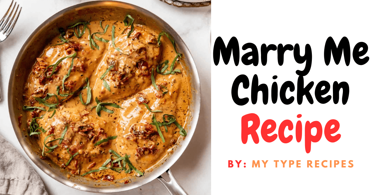 Marry Me Chicken Recipe