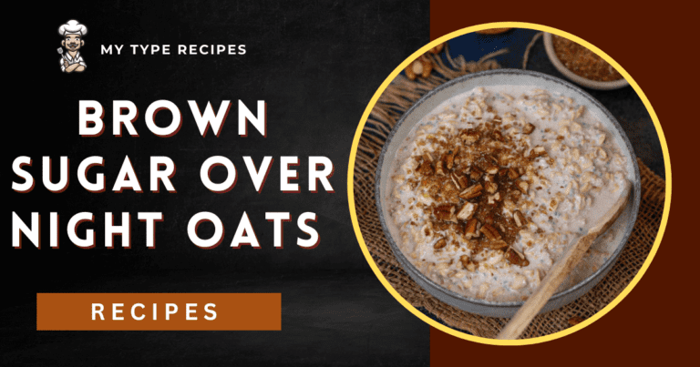 Brown Sugar Over Night Oats