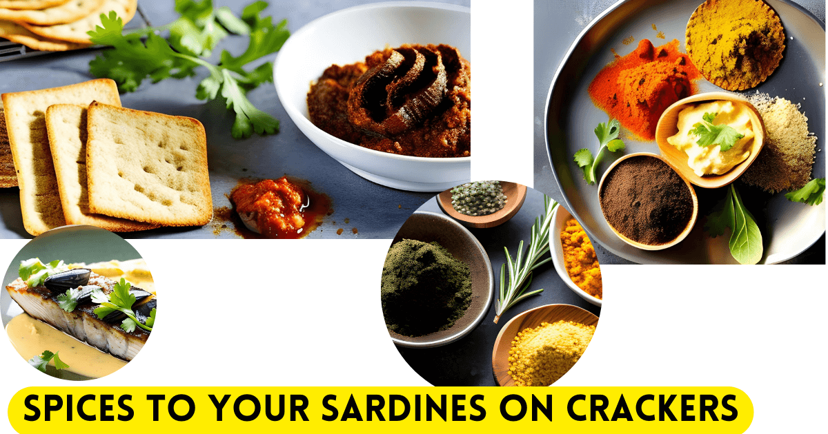 Spices to Your Sardines on Crackers