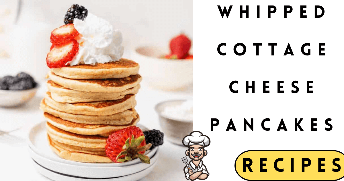 Whipped Cottage Cheese Pancakes