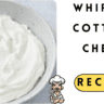 Whipped Cottage Cheese Recipes