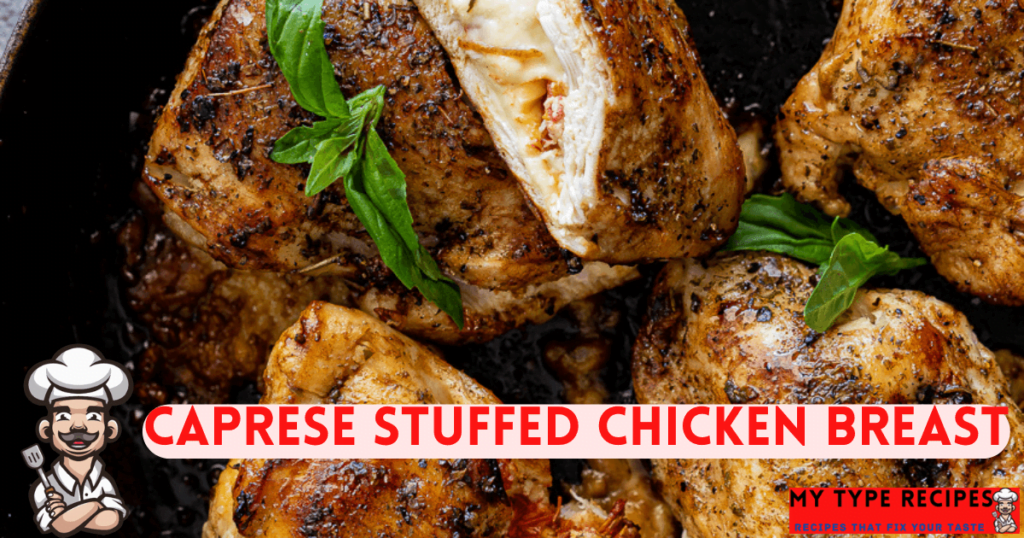 Caprese Stuffed Chicken Breast