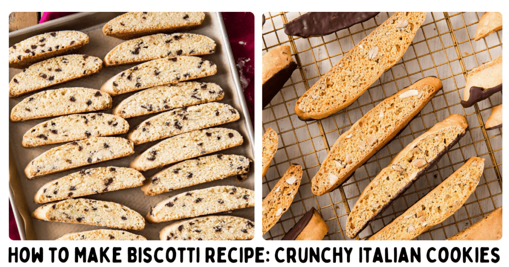 How to Make Biscotti Recipe