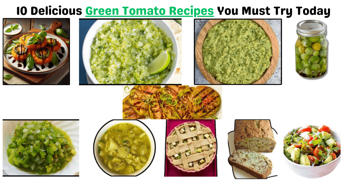 Green Tomato Recipes